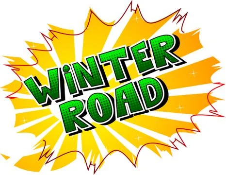 Winter Road - Vector illustrated comic book style phrase. Stock Illustration