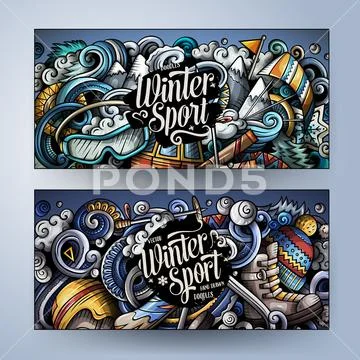 Winter sport hand drawn doodle banners set. Cartoon detailed flyers. Stock Illustration