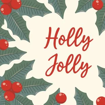 Winter square festive card on white background with text Holly Jolly Stock Illustration