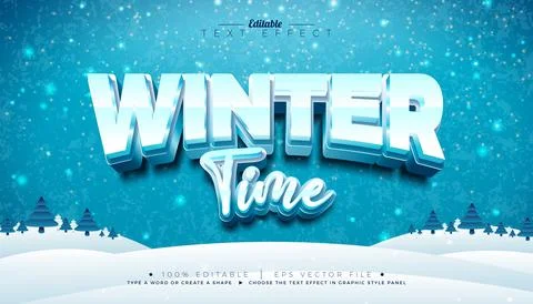 Winter Time 3D Text Effect Design. Editable and Scalable Vector Graphic Style Stock Illustration
