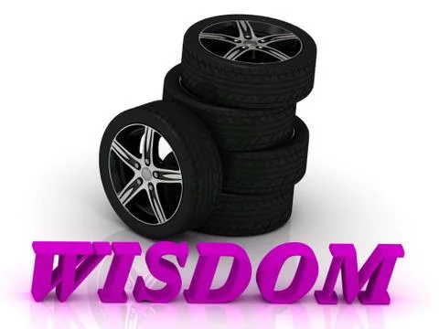 WISDOM- bright letters and rims mashine black wheels on a white background Stock Illustration