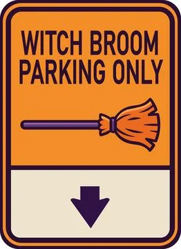 Witch broom parking only road sign icon Stock Illustration