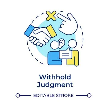 Withhold judgment multi color concept icon Stock Illustration