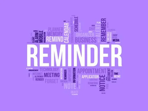 Word cloud background concept for Reminder. Important notice, business aler.. Stock Illustration