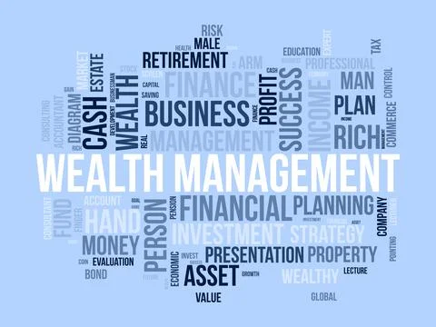 Word cloud background concept for Wealth management. Financial investment, .. Stock Illustration