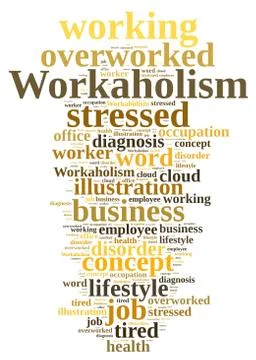 Word cloud on the subject of workaholism. Stock Illustration