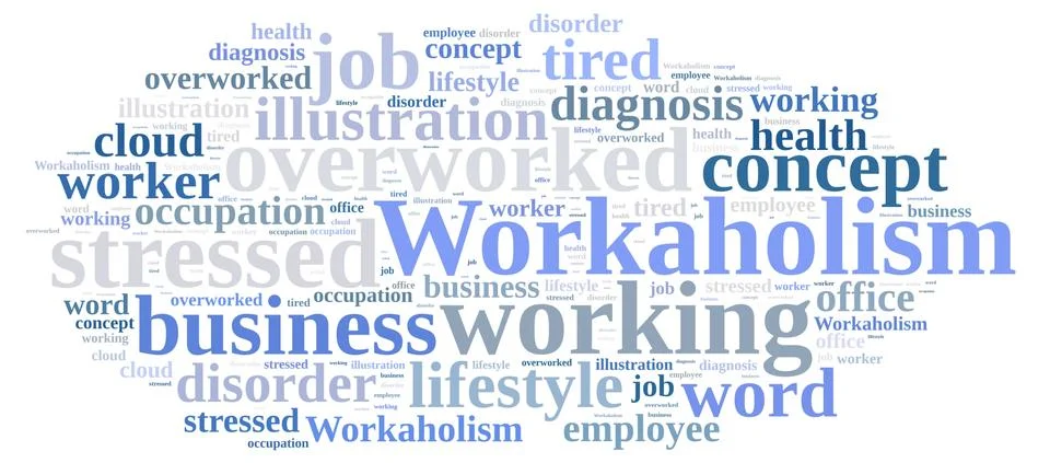 Word cloud on the subject of workaholism. Stock Illustration