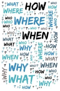Word Cloud - Who, What, Where, When, Why and How on white background. Questio Stock Illustration