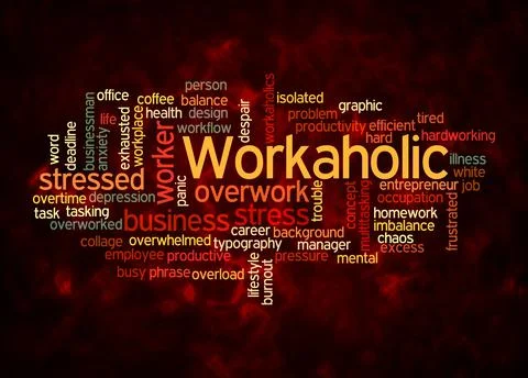 Word Cloud with WORKAHOLIC concept create with text only Stock Illustration