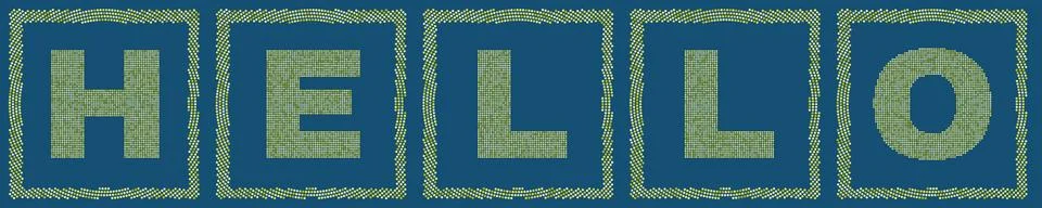 The word HELLO made in halftone with frames Stock Illustration
