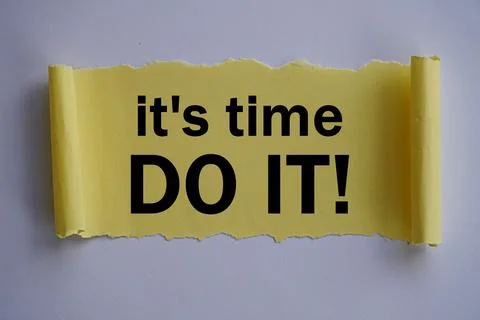 The word it's time, do it on torn yellow paper, self-development concept Stock Photos