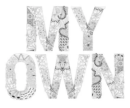 Word my own for coloring. Vector decorative zentangle object Stock Illustration