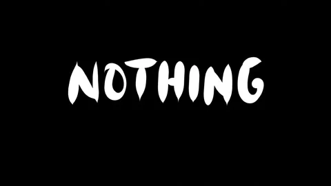 The word nothing in white on a black background Stock Footage 276876367