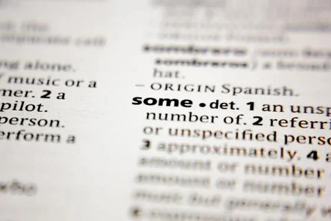 Word or phrase some in a dictionary. Stock Photos