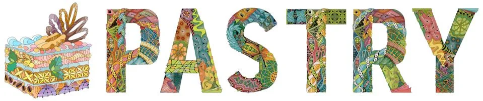Word PASTRY with piece of cake. Vector decorative zentangle object Ilustração Stock