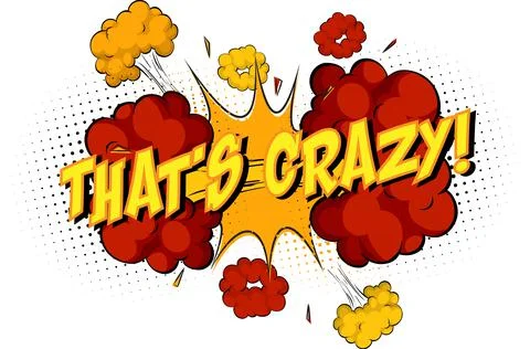 Word That's crazy on comic cloud explosion background Illustrazione stock
