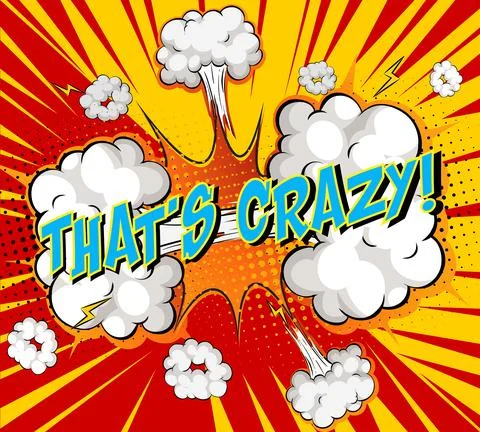 Word That's crazy on comic cloud explosion background Illustrazione stock