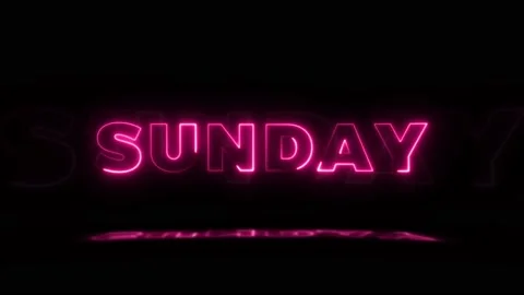 Word 'SUNDAY' neon glowing on a black ba... | Stock Video | Pond5