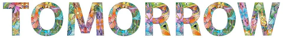 Word Tomorrow. Vector zentangle object for decoration Stock Illustration