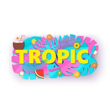 Word TROPIC composition with creative pink blue jungle leaves and fruits on Illustrazione stock