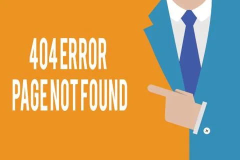 Word writing text 404 Error Page Not Found. Business concept for Webpage on Stock-Illustration