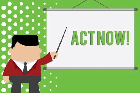 Word writing text Act Now. Business concept for do not hesitate and start Illustrazione stock