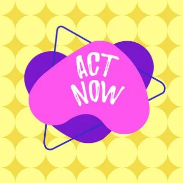 Word writing text Act Now. Business concept for do not hesitate and start イラスト素材