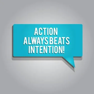 Word writing text Action Always Beats Intention. Business concept for Stock Illustration