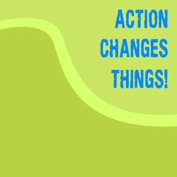 Word writing text Action Changes Things. Business concept for improve yourself Stock Illustration