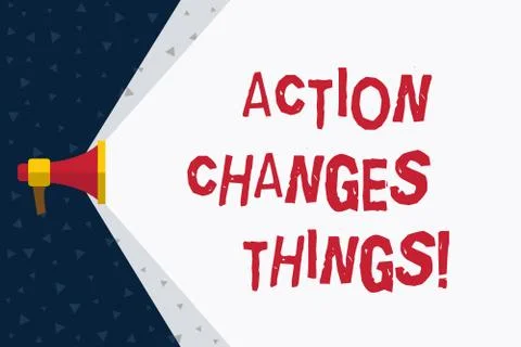 Word writing text Action Changes Things. Business concept for improve yourself Stock Illustration
