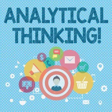 Word writing text Analytical Thinking. Business concept for break down complex Stock Illustration