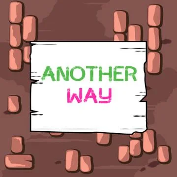 Word writing text Another Way. Business concept for way or another to refer to 스톡 일러스트