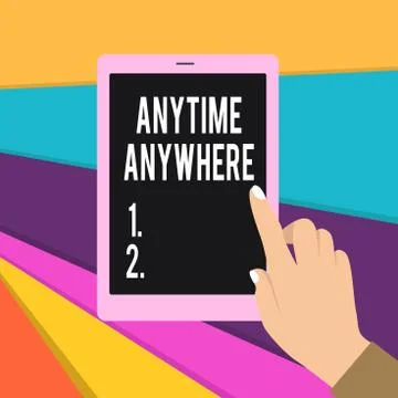 Word writing text Anytime Anywhere. Business concept for saying that you can do Stock Illustration