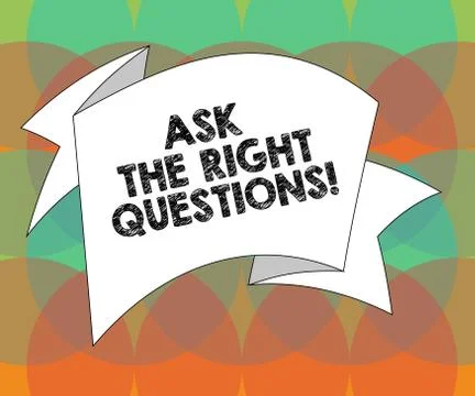 Word writing text Ask The Right Questions. Business concept for Asking correctly Stock Illustration