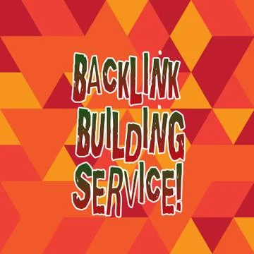 Word writing text Backlink Building Service. Business concept for Increase Illustrazione stock