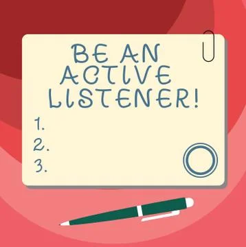 Word writing text Be An Active Listener. Business concept for Pay attention of Stock Illustration