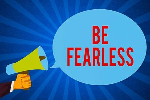 Word writing text Be Fearless. Business concept for act of striving to lead an Stock Illustration