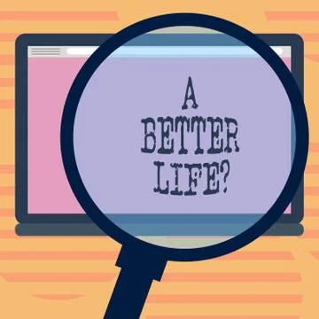 Word writing text A Better Lifequestion. Business concept for Wants to improve Illustration