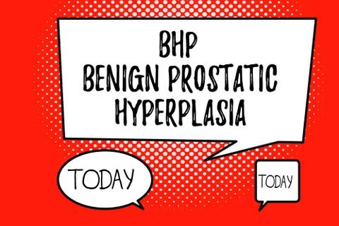 Word writing text Bhp Benign Prostatic Hyperplasia. Business concept for Stock Illustration