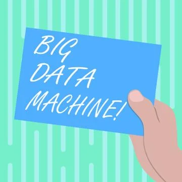 Word writing text Big Data Machine. Business concept for describes any Illustrazione stock