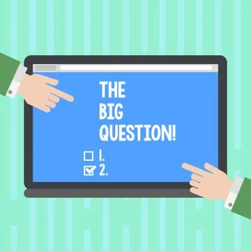 Word writing text The Big Question. Business concept for great matter that Illustrazione stock