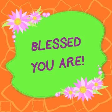 Word writing text Blessed You Are. Business concept for Spiritual gratitude Stock Illustration