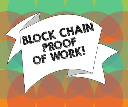 Word writing text Block Chain Proof Of Work. Business concept for Decentralized Stock-Illustration