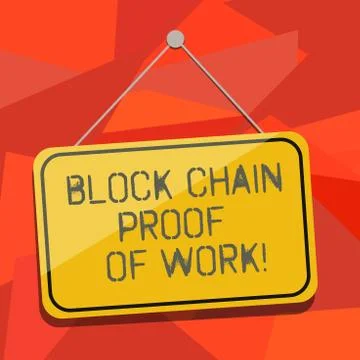 Word writing text Block Chain Proof Of Work. Business concept for Decentralized Stock-Illustration