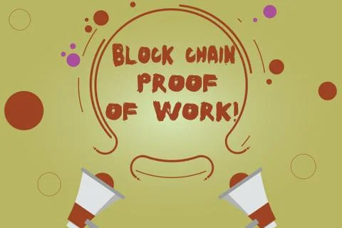 Word writing text Block Chain Proof Of Work. Business concept for Decentralized Stock-Illustration