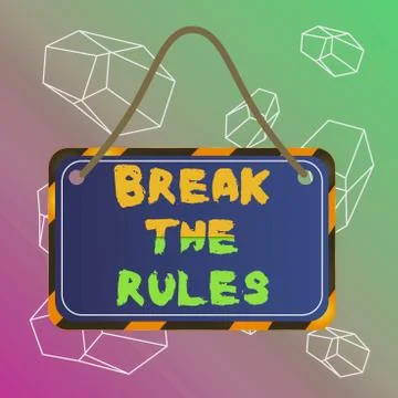 Word writing text Break The Rules. Business concept for Make changes do Stock Illustration