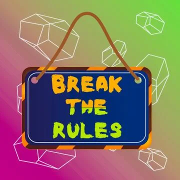 Word writing text Break The Rules. Business concept for Make changes do Stock Illustration
