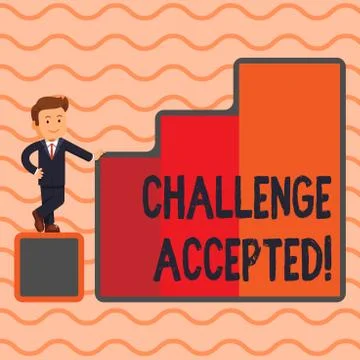 Word writing text Challenge Accepted. Business concept for to participate or Stock Illustration