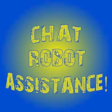 Word writing text Chat Robot Assistance. Business concept for answers customer Illustrazione stock