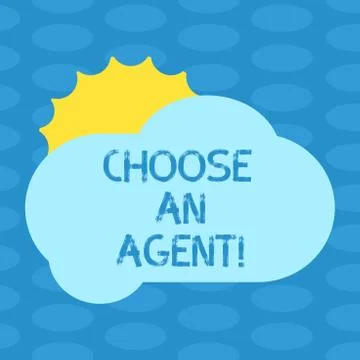 Word writing text Choose An Agent. Business concept for Choose someone who Ilustração Stock